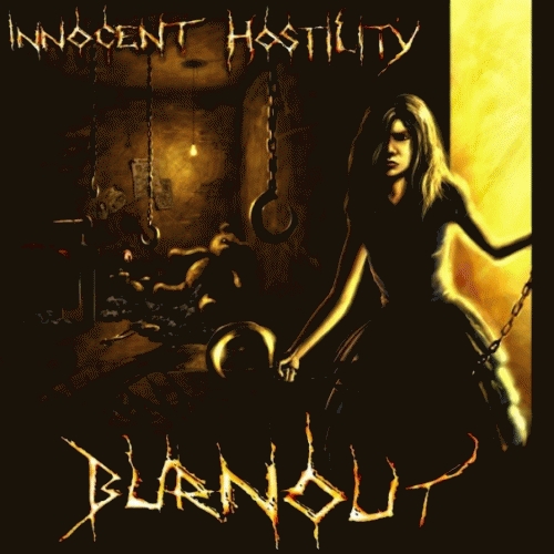 Burnout : Innocent Hostility